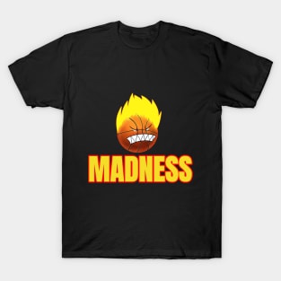 March madness 6 T-Shirt